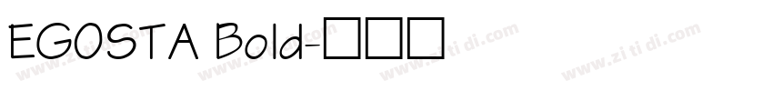 EGOSTA Bold字体转换